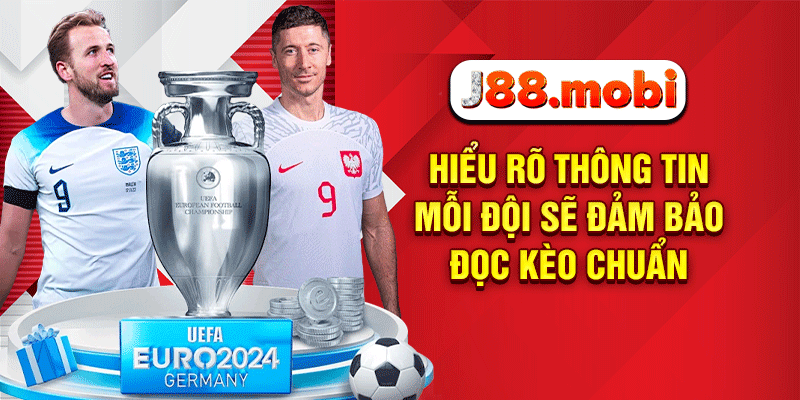 Cách Đọc Kèo Bóng Đá Chuẩn Xác Giúp Hội Viên J88 Thắng Lớn Hiểu rõ thông tin mỗi đội sẽ đảm bảo đọc kèo chuẩn